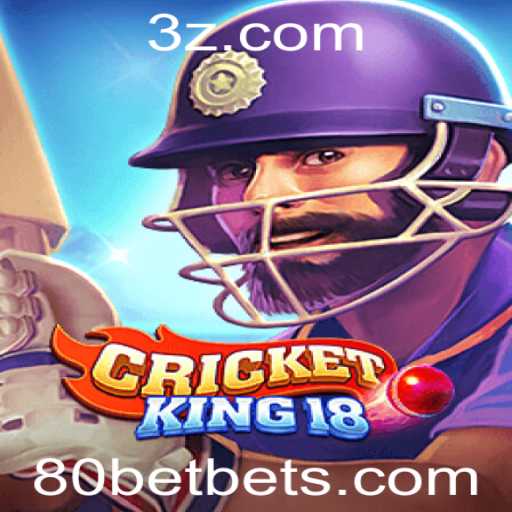 CricketKing18: Experimente a Emoção dos Esportes com 80bet